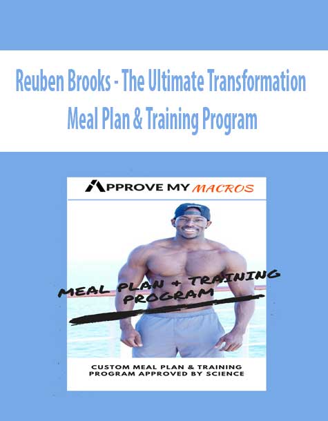 [Download Now] Reuben Brooks – The Ultimate Transformation – Meal Plan & Training Program
