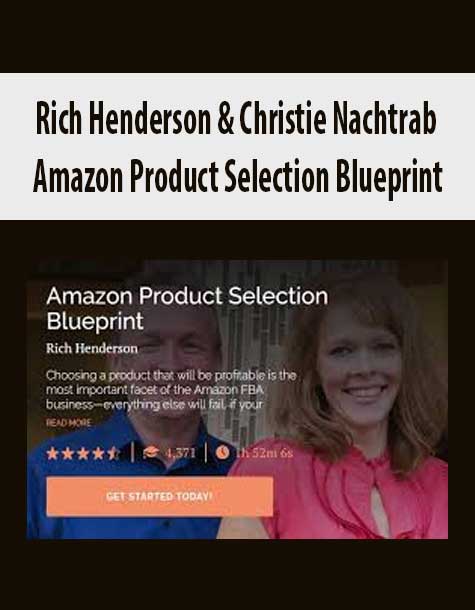 Rich Henderson & Christie Nachtrab – Amazon Product Selection Blueprint