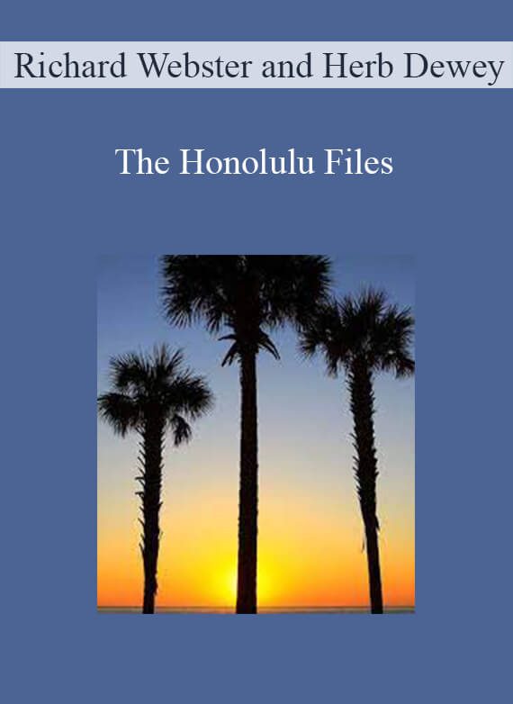 [Download Now] Richard Webster and Herb Dewey - The Honolulu Files