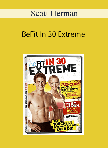 Scott Herman - BeFit In 30 Extreme