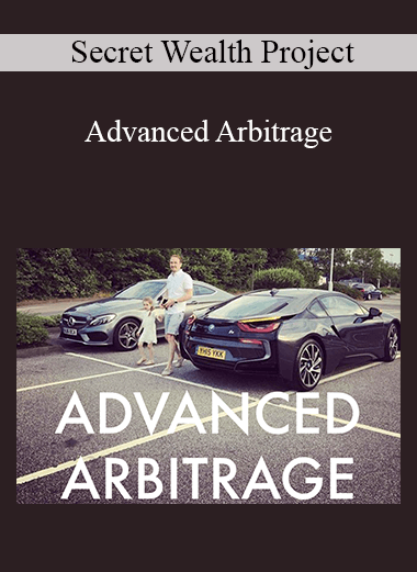 Secret Wealth Project - Advanced Arbitrage