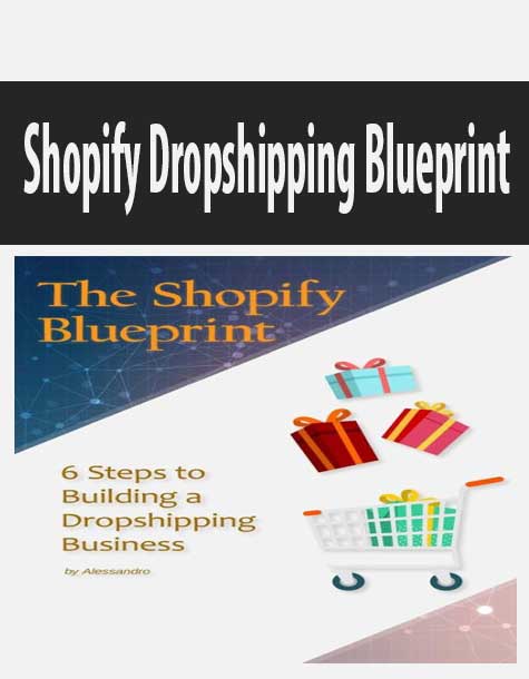 [Download Now] Shopify Dropshipping Blueprint