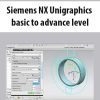 Siemens NX Unigraphics basic to advance level