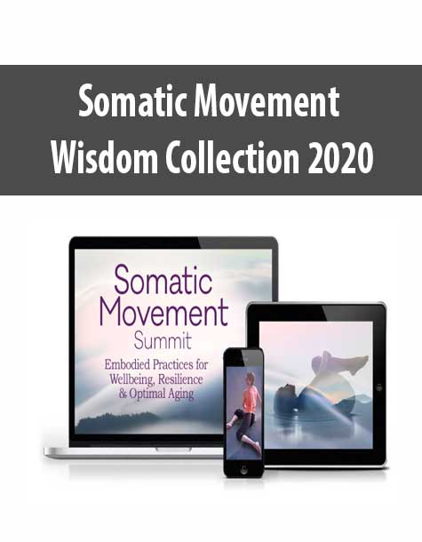 [Download Now] Somatic Movement Wisdom Collection 2020