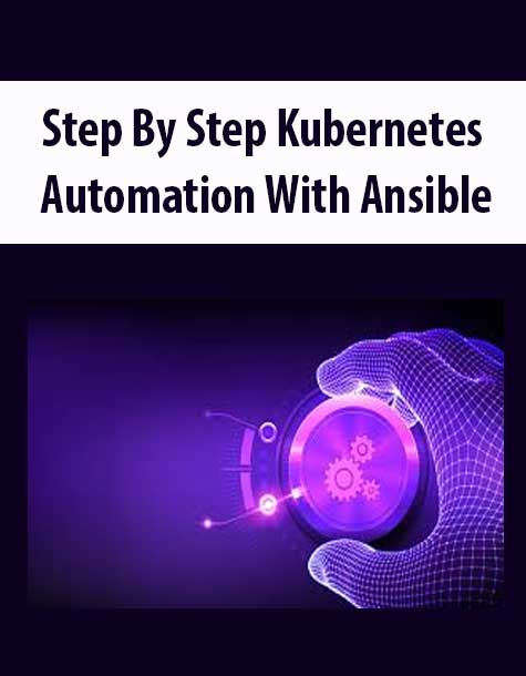 Step By Step Kubernetes Automation With Ansible