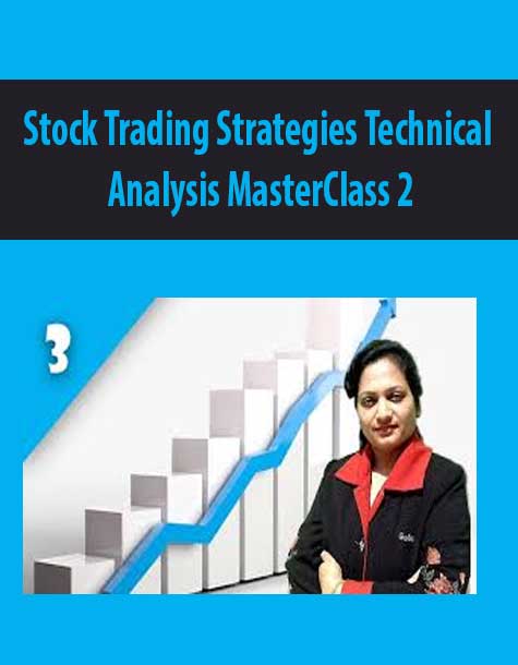 [Download Now] Stock Trading Strategies Technical Analysis MasterClass 2