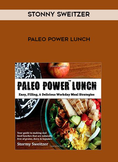 Stonny Sweitzer – Paleo Power Lunch