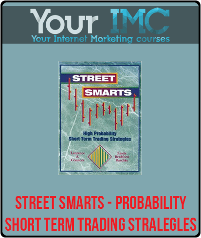 Street Smarts - Probability Short Term Trading Stralegles