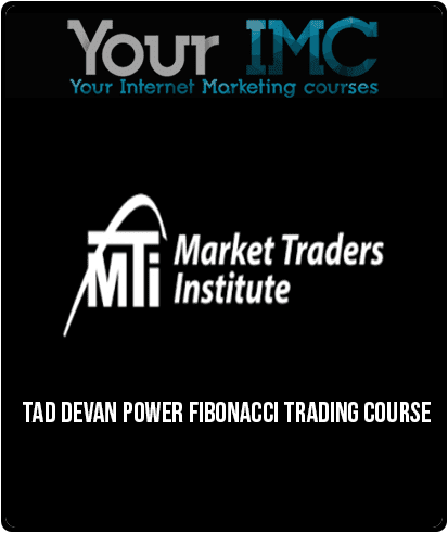 Tad DeVan – Power Fibonacci Trading Course