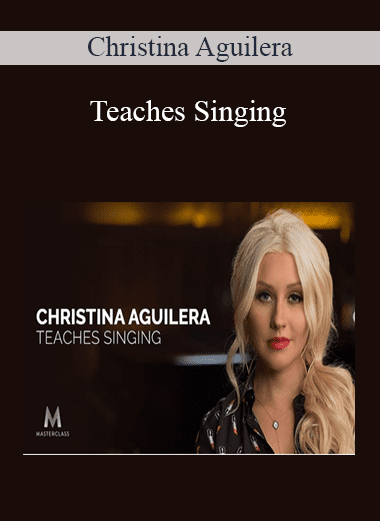 Teaches Singing - Christina Aguilera