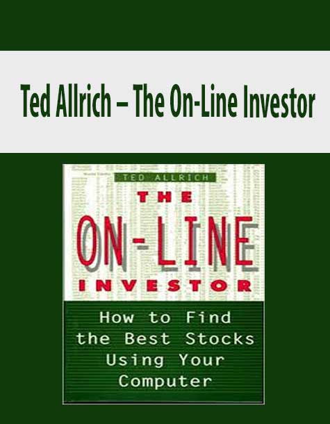 Ted Allrich – The On-Line Investor