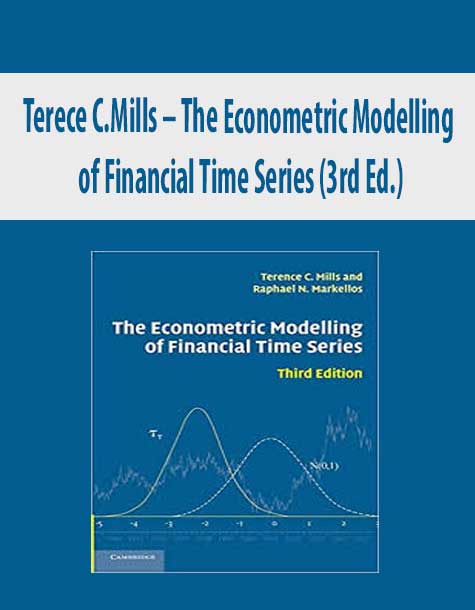 Terece C.Mills – The Econometric Modelling of Financial Time Series (3rd Ed.)