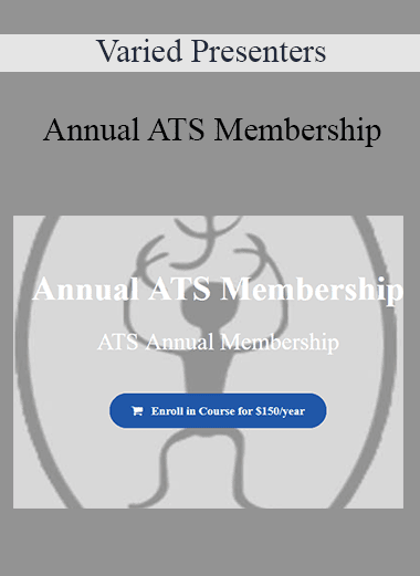 Varied Presenters - Annual ATS Membership