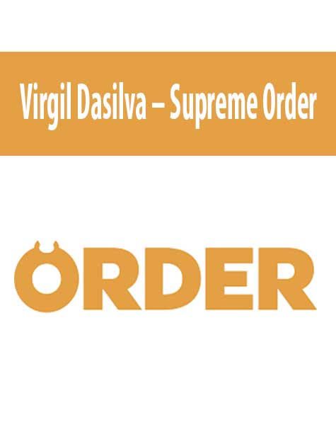 Virgil Dasilva – Supreme Order