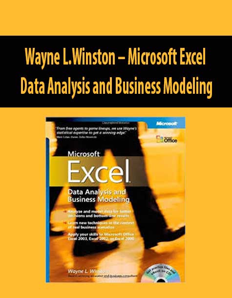 Wayne L.Winston – Microsoft Excel Data Analysis and Business Modeling