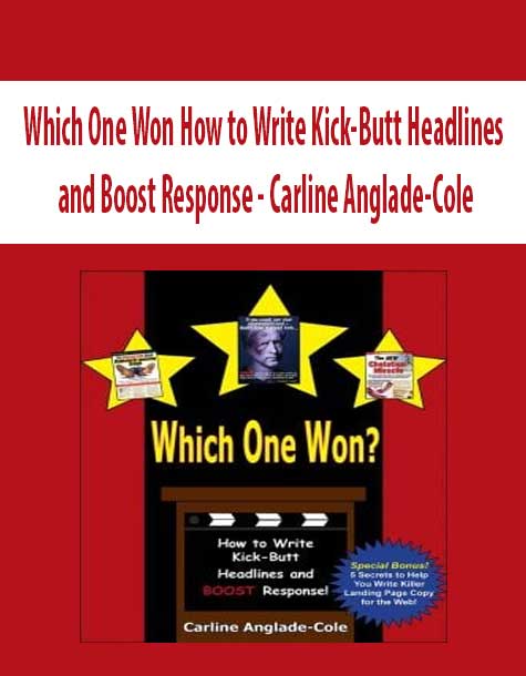 [Download Now] Which One Won How to Write Kick-Butt Headlines and Boost Response - Carline Anglade-Cole