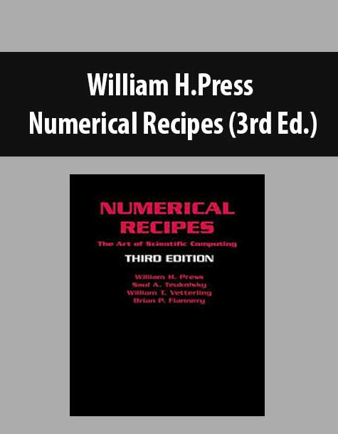 William H.Press – Numerical Recipes (3rd Ed.)