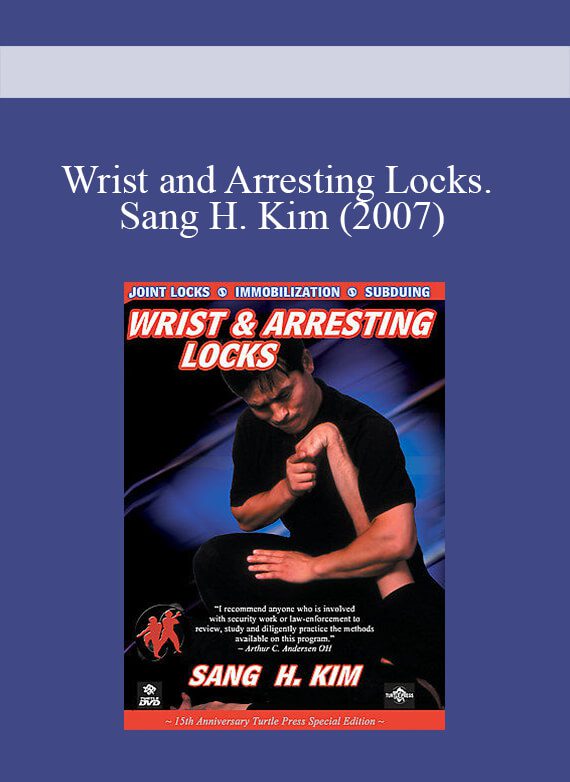 [Download Now] Wrist and Arresting Locks. Sang H. Kim (2007)
