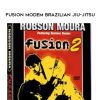 Robson Moura – Fusion Modem Brazilian Jiu-Jitsu