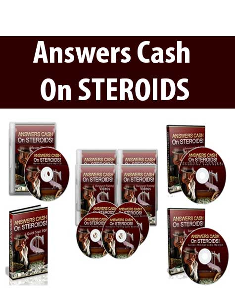 Answers Cash On STEROIDS