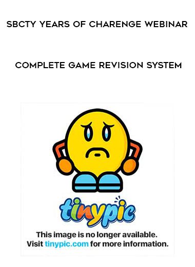 Sbcty Years of ChaRenge Webinar – Complete Game Revision System