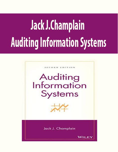 Jack J.Champlain – Auditing Information Systems