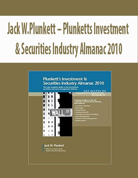 Jack W.Plunkett – Plunketts Investment & Securities Industry Almanac 2010