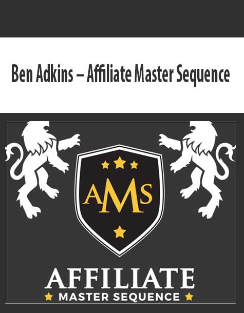 Ben Adkins – Affiliate Master Sequence