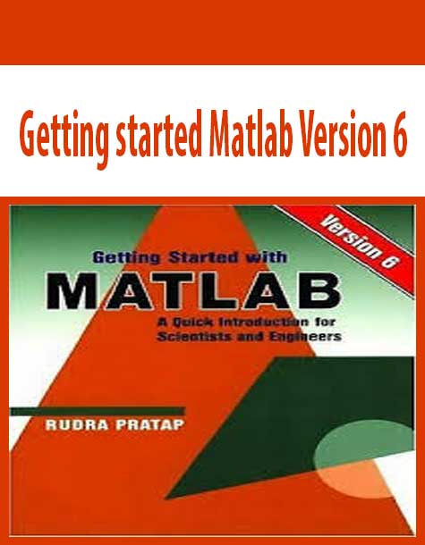 Getting started Matlab Version 6