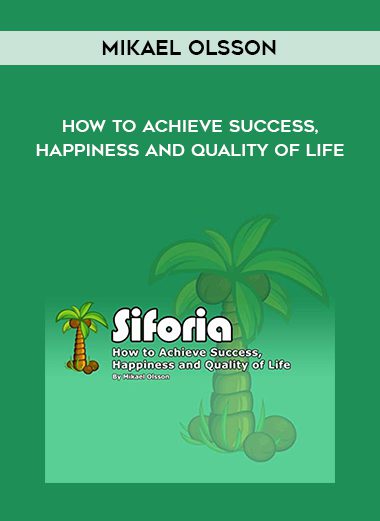 Mikael Olsson – How to Achieve Success