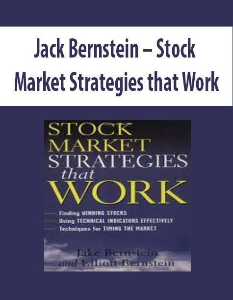 Jack Bernstein – Stock Market Strategies that Work