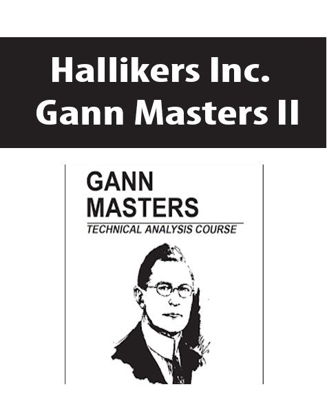 Hallikers Inc. – Gann Masters II