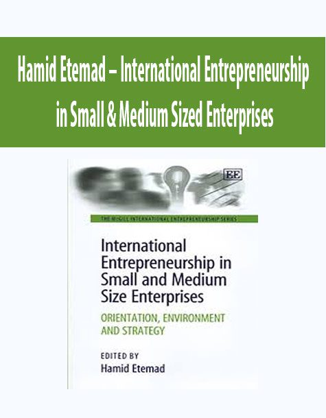 Hamid Etemad – International Entrepreneurship in Small & Medium Sized Enterprises