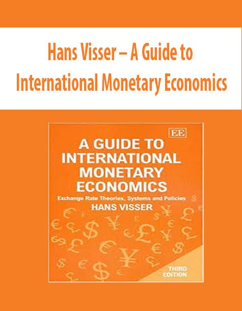 Hans Visser – A Guide to International Monetary Economics