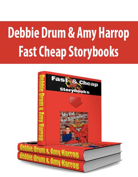 Debbie Drum & Amy Harrop – Fast Cheap Storybooks