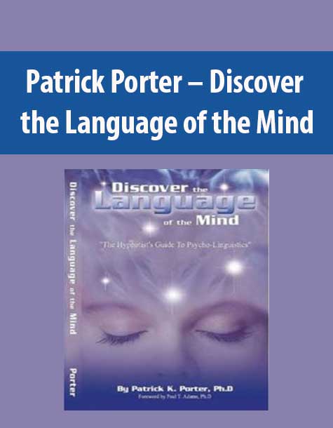 Patrick Porter – Discover the Language of the Mind