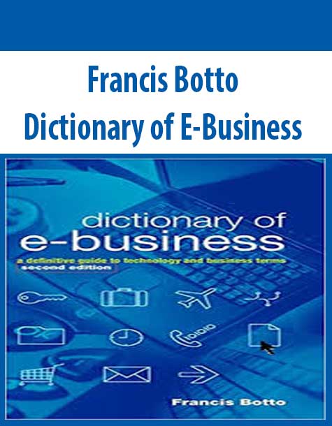 Francis Botto – Dictionary of E-Business