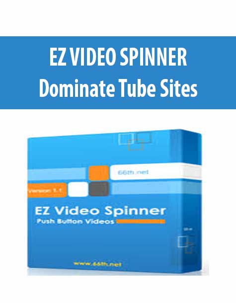 EZ VIDEO SPINNER – Dominate Tube Sites