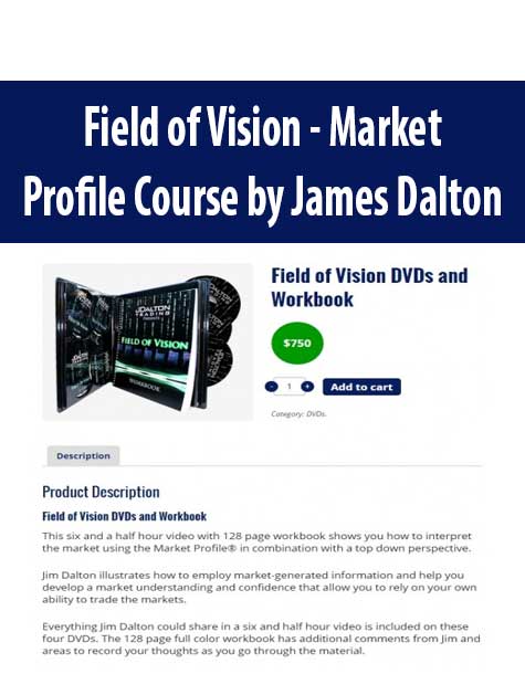 Field of Vision - Market Profile Course by James Dalton