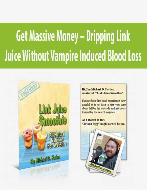 Get Massive Money – Dripping Link Juice Without Vampire Induced Blood Loss