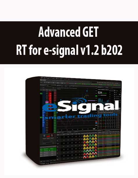 Advanced GET RT for e-signal v1.2 b202
