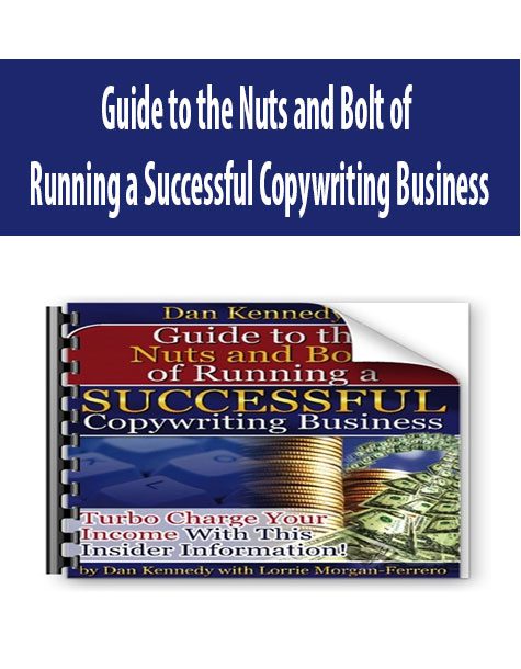 Guide to the Nuts and Bolt of Running a Successful Copywriting Business