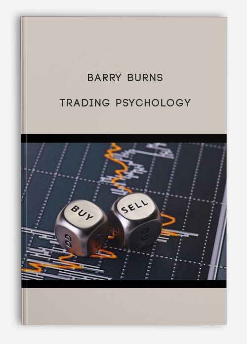 [Download Now] Barry Burns – Trading Psychology