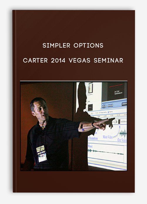 Private: Simpler Options – Carter 2014 Vegas Seminar (Oct 2014)