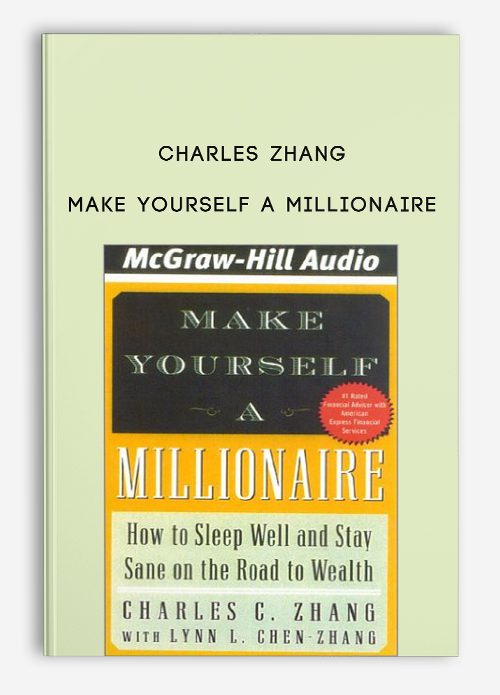 Charles Zhang – Make Yourself a Millionaire