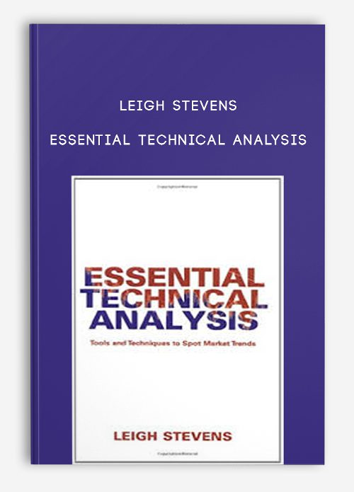 Leigh Stevens – Essential Technical Analysis