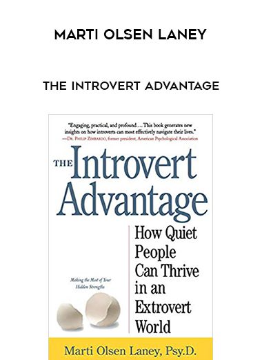 Marti Olsen Laney – The Introvert Advantage