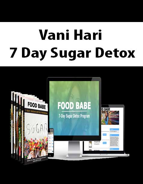 [Download Now] Vani Hari - 7 Day Sugar Detox