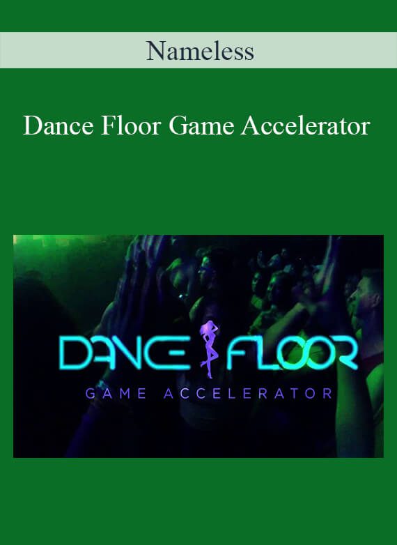 Nameless - Dance Floor Game Accelerator