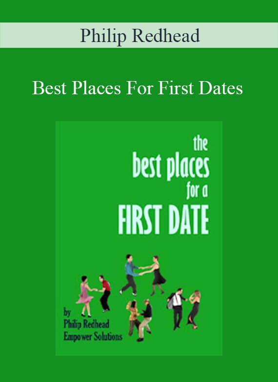 Philip Redhead - Best Places For First Dates